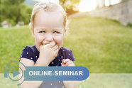 Kleinkind beißt in Apfel; Schriftzug Online-Seminar